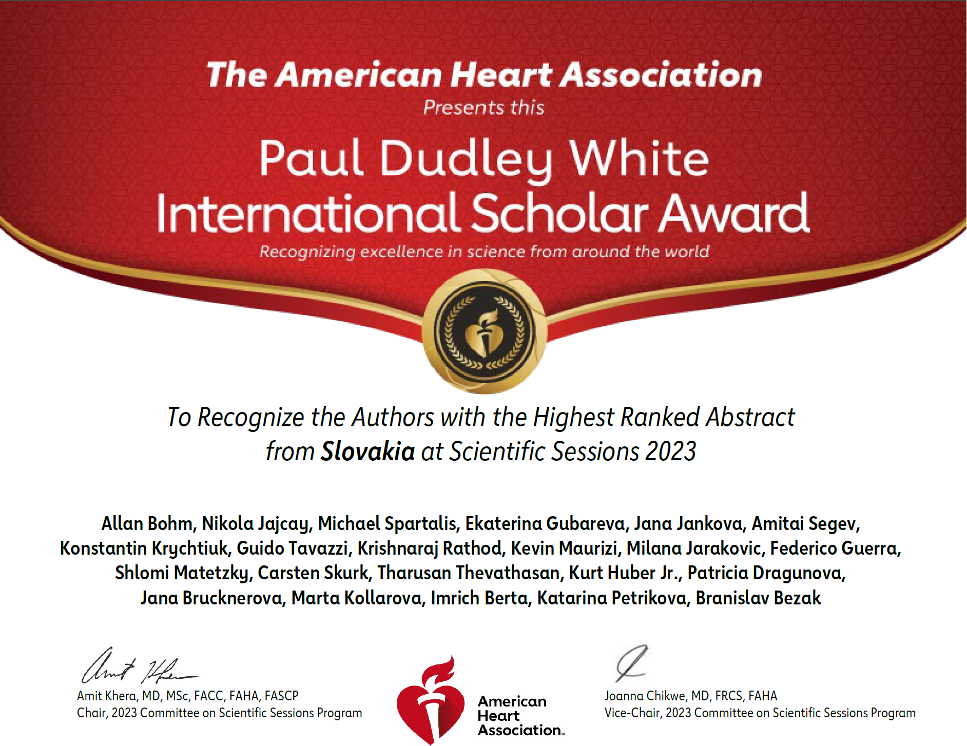 The American Heart Association - Paul Dudley White International Scholar Award for our abstract!